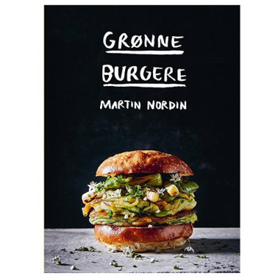 Grønne burgere Forfatter: Martin Nordin